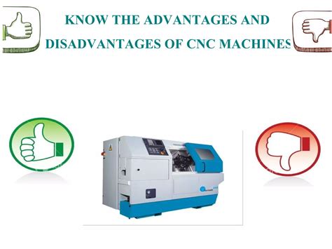 cnc machine advantages|disadvantages of cnc machines.